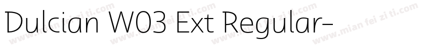 Dulcian W03 Ext Regular字体转换